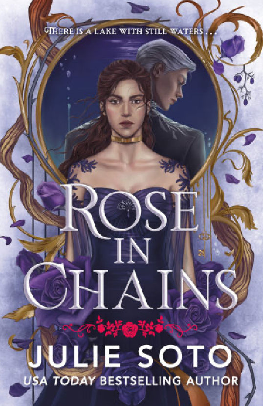 Rose in Chains (The Evermore Trilogy #1) (Standard Edition) by Julie Soto (Hardcover)