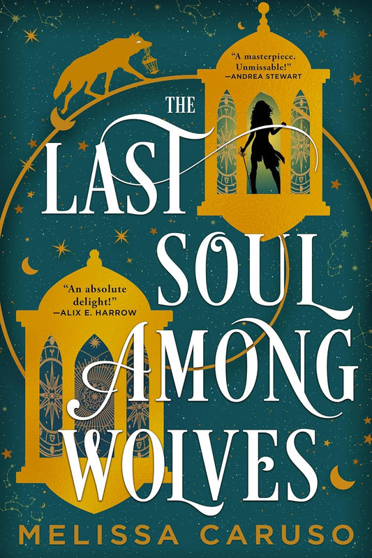 The Last Soul Among Wolves (The Echo Archives #2) by Melissa Caruso (Paperback)