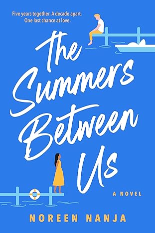 The Summers Between Us by Noreen Nanja (Paperback)