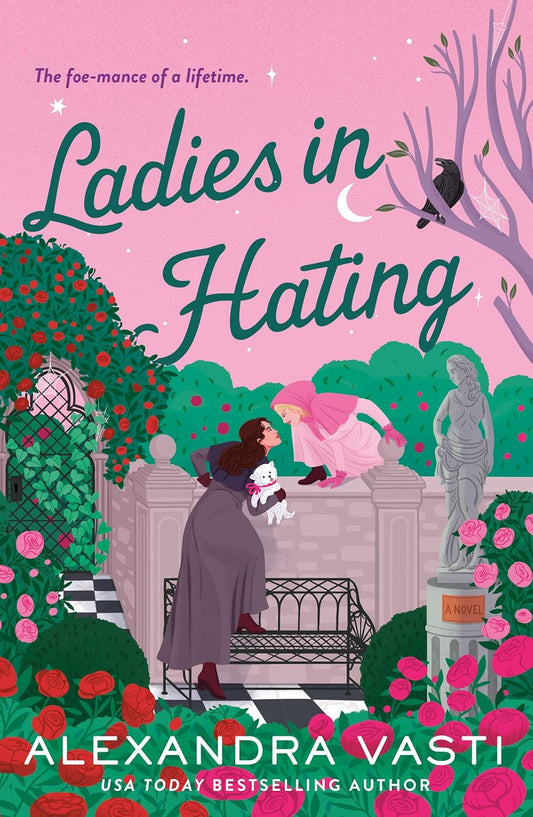 Ladies in Hating (Belvoir's Library #3) by Alexandra Vasti (Paperback)