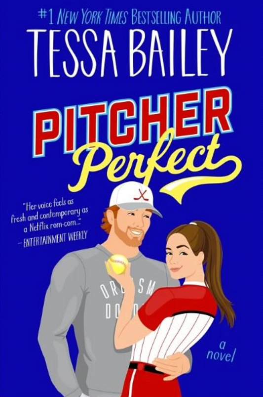 Pitcher Perfect (Big Shots #4) by Tessa Bailey (Paperback)