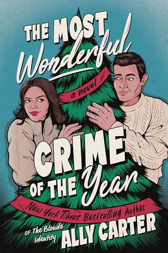 The Most Wonderful Crime of the Year by Ally Carter (Paperback)