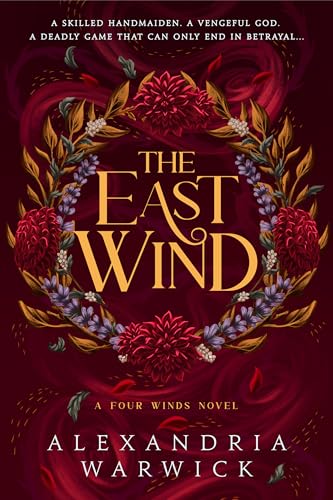 The East Wind (Four Winds #4) by Alexandria Warwick (Paperback)