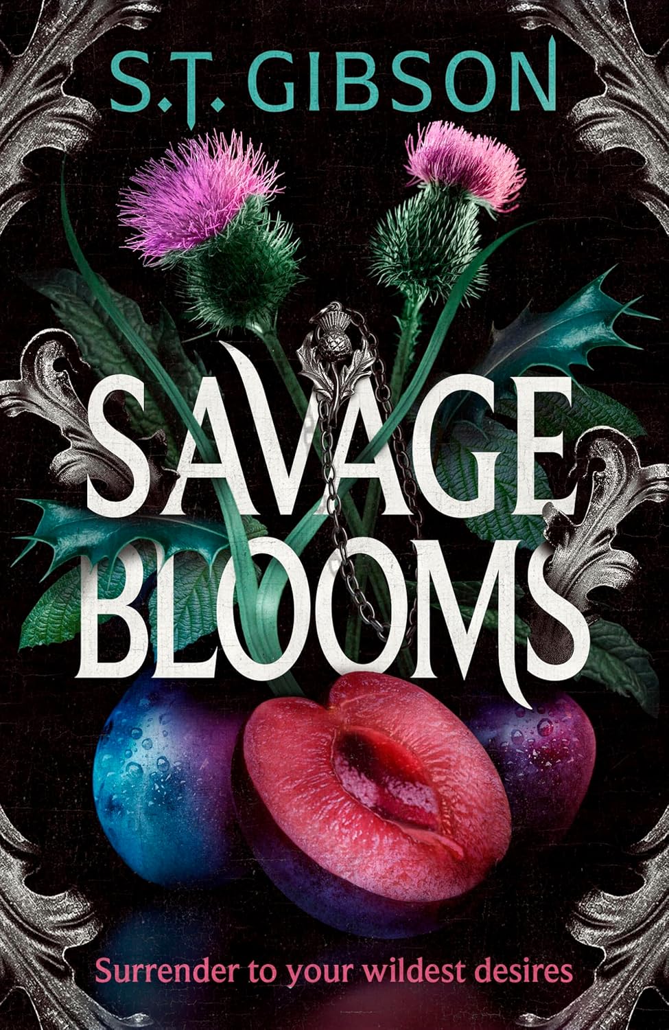 Savage Blooms (Unearthly Delights #1) by S.T. Gibson (Hardcover)