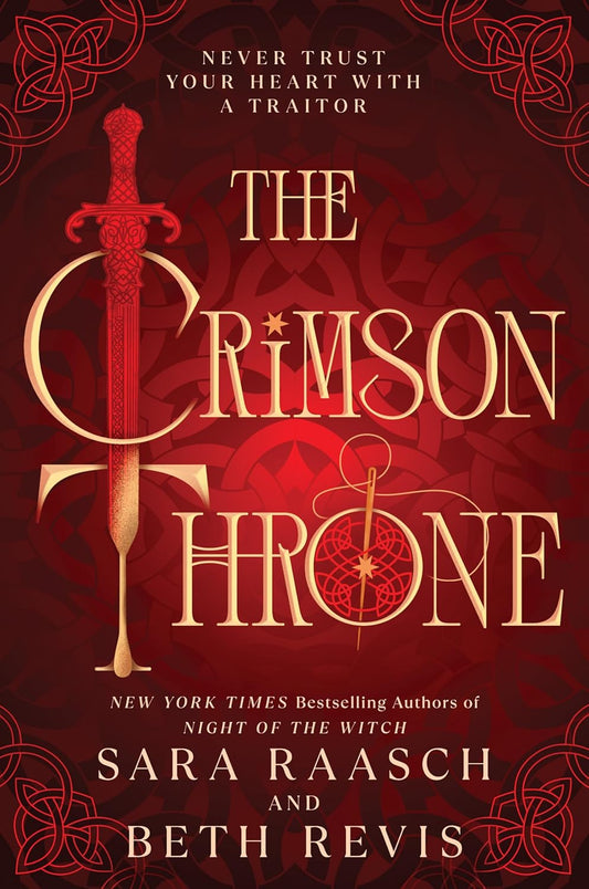 The Crimson Throne by Sara Raasch & Beth Revis (Hardcover)