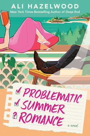 Problematic Summer Romance (Not in Love #2) by Ali Hazelwood (Paperback)