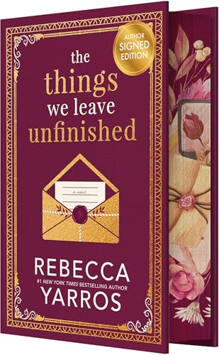 The Things We Leave Unfinished by Rebecca Yarros (Hardcover)