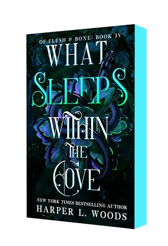 What Sleeps Within the Cove (Of Flesh & Bone #4) by Harper L. Woods (Paperback)