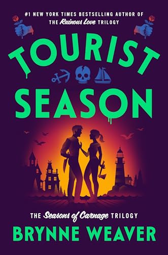 Tourist Season (The Seasons of Carnage Trilogy #1) by Brynne Weaver (Hardcover)