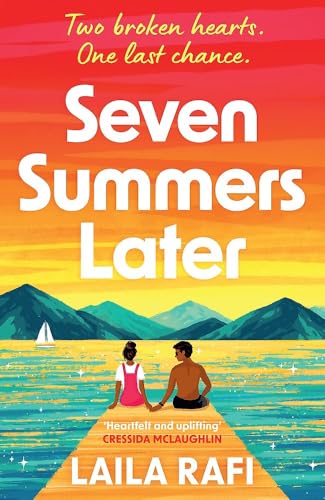 Seven Summers Later by Laila Rafi (Paperback)