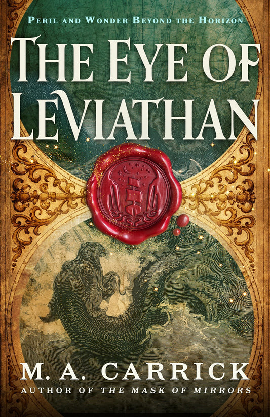 The Eye of Leviathan (The Sea Beyond #1) by M. A. Carrick (Paperback)