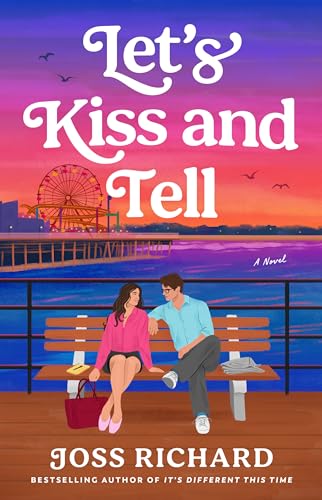 Let's Kiss and Tell by Joss Richard (Paperback)
