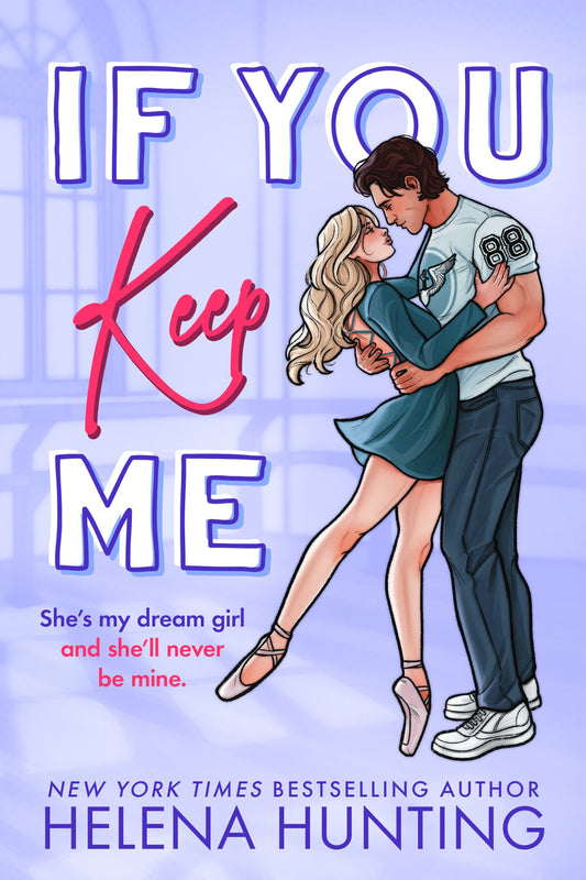 If You Keep Me (Toronto Terror #6) by Helena Hunting (Paperback)