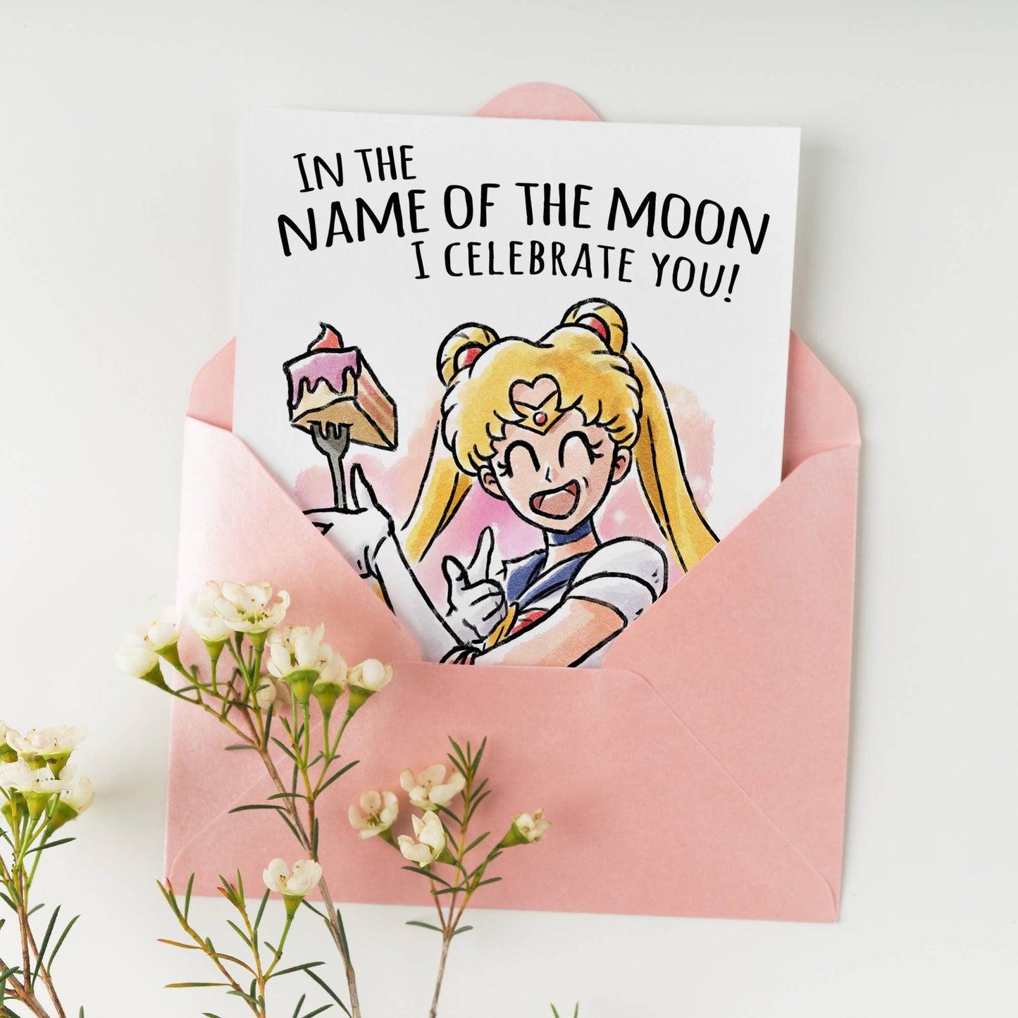 In the Name of the Moon - Sailor Moon Inspired (Birthday Card)