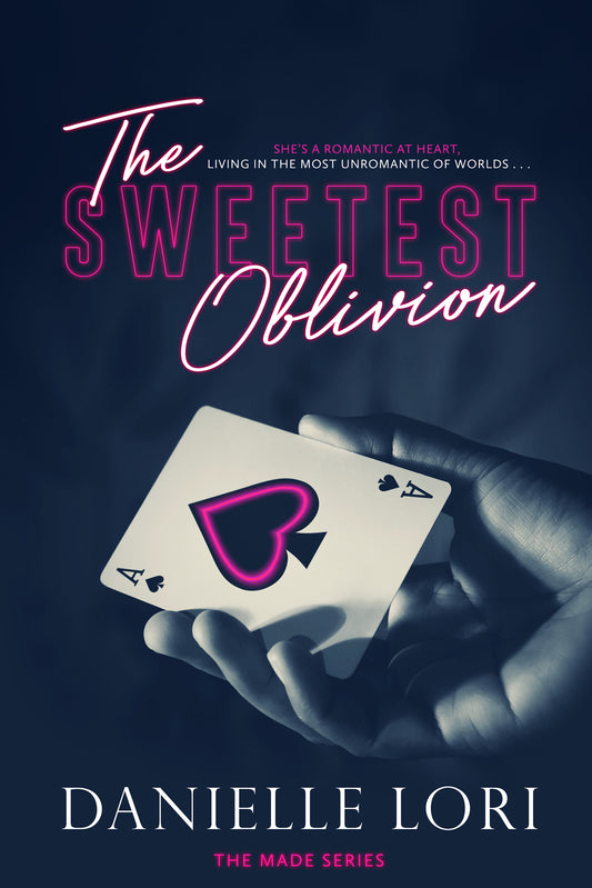 The Sweetest Oblivion (Made #1) by Danielle Lori (Paperback)