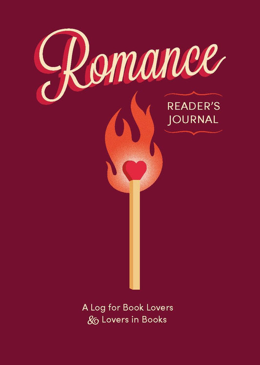 Romance Readers Journal: A Log for Book Lovers & Lovers in Books