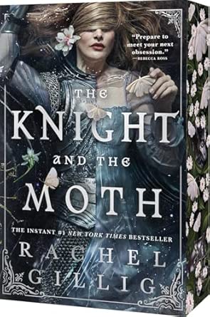 The Knight and the Moth (The Stonewater Kingdom #1) by Rachel Gillig (Deluxe Edition Paperback)