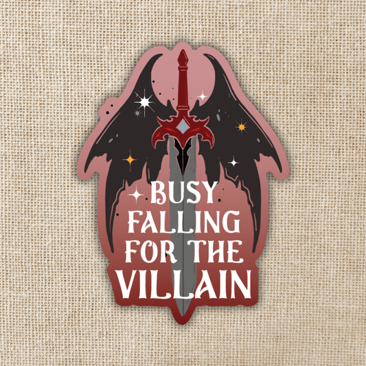 Busy Falling for the Villain (Vinyl Sticker)