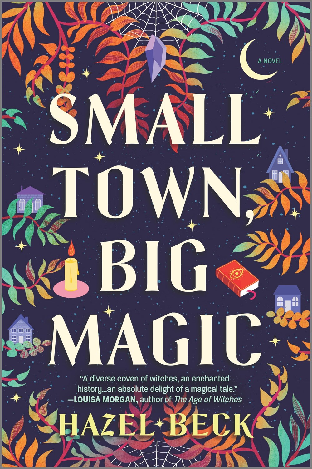 Small Town, Big Magic (Witchlore #1) by Hazel Beck (Paperback)