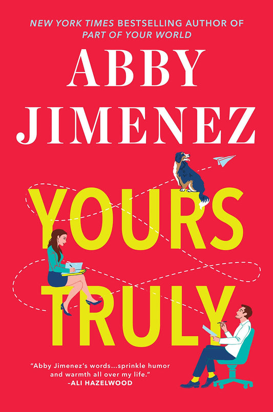Yours Truly (Part of Your World #2) by Abby Jimenez (Paperback)