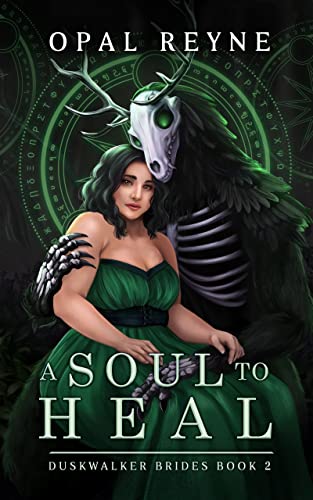 A Soul to Heal (Duskwalker Brides Book #2) by Opal Reyne (Paperback)