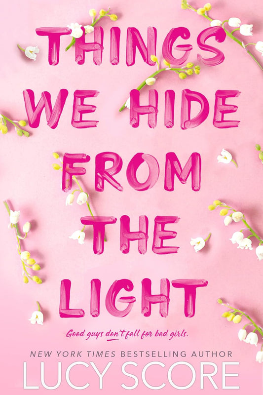 Things We Hide from the Light (Knockemout #2) by Lucy Score (Paperback)