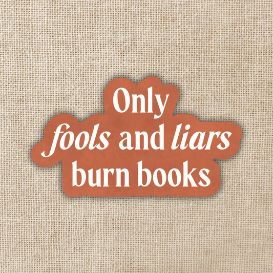 Only Fools and Liars Burn Books - Shield of Sparrows (Vinyl Sticker)