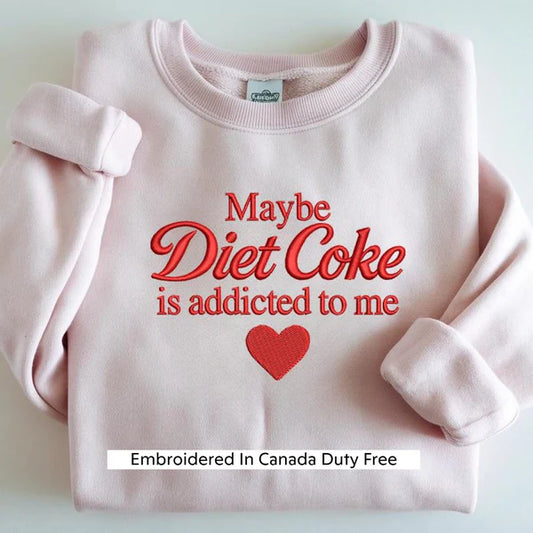 Maybe Diet Coke is Addicted To Me - Crew Neck Sweater (Pink)