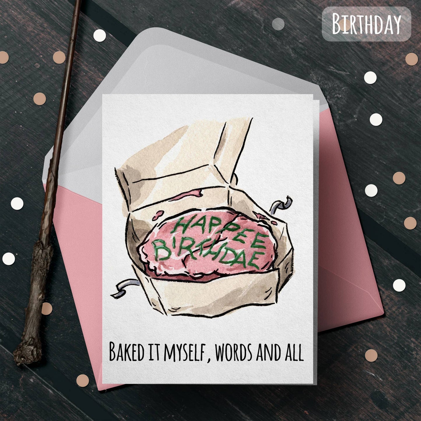 Baked It Myself Words and All (Birthday Card)