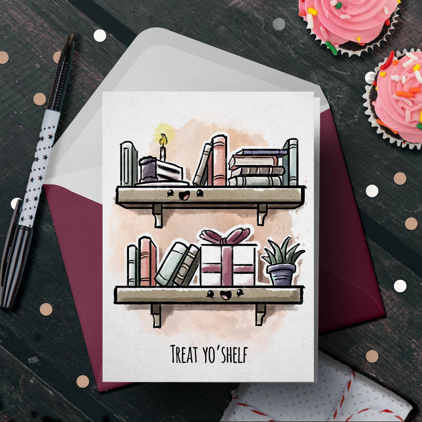 Treat Yo Shelf (Birthday Card)