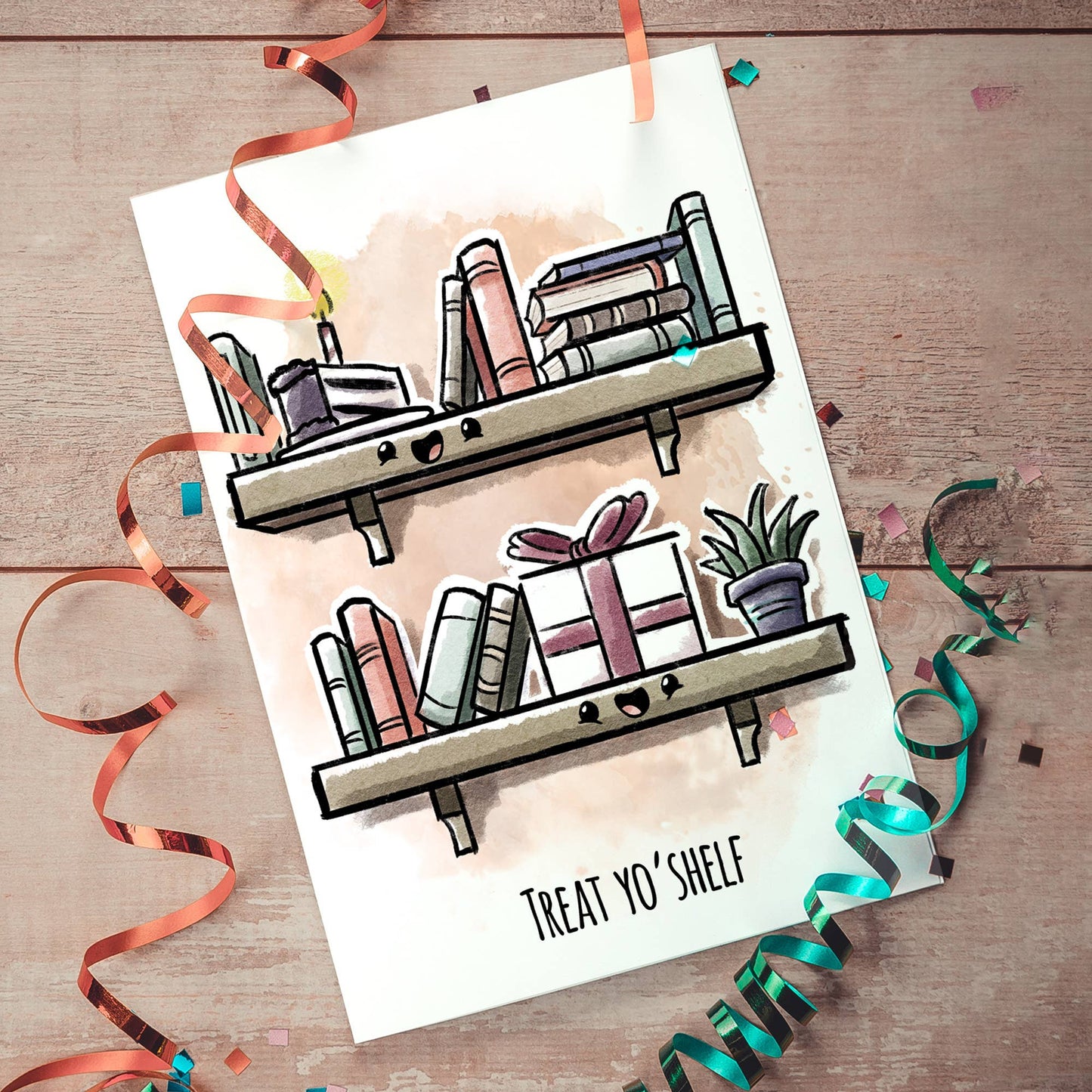 Treat Yo Shelf (Birthday Card)