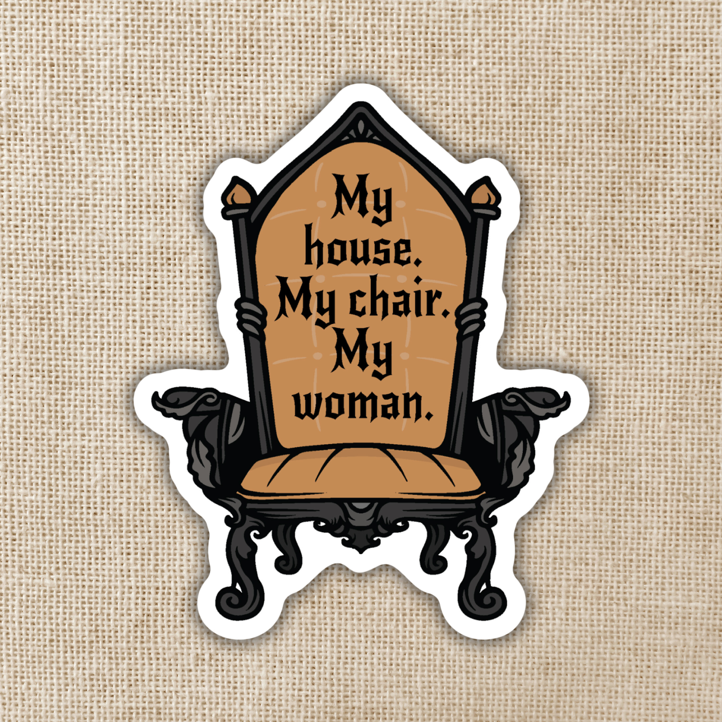 My House My Chair My Woman - Fourth Wing