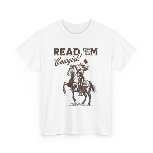 Read 'Em Cowgirl - T-shirt