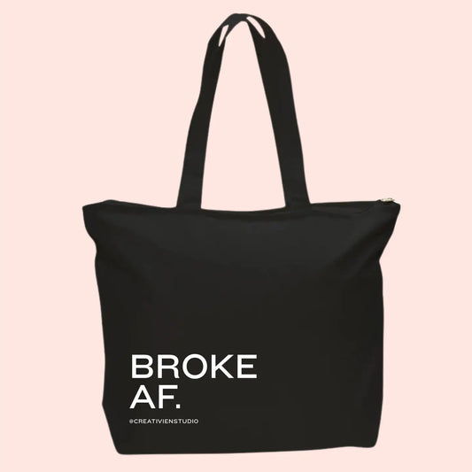 Broke AF (Tote Bag)