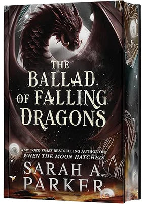 The Ballad of Falling Dragons (Moonfall #2) by Sarah A Parker (Deluxe Edition) (Hardcover)