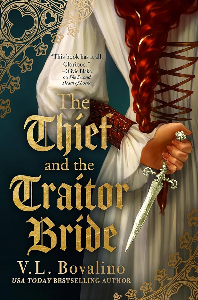 The Thief and the Traitor Bride by V.L. Bovalino (Paperback)