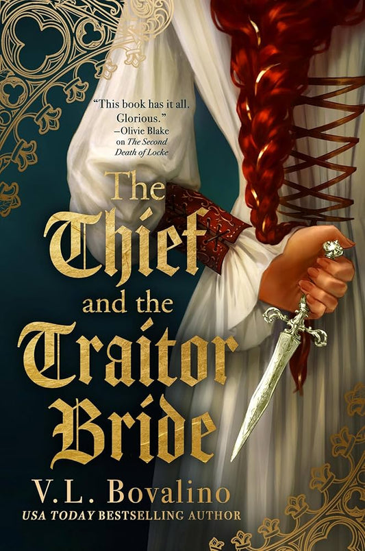 The Thief and the Traitor Bride by V.L. Bovalino (Paperback)
