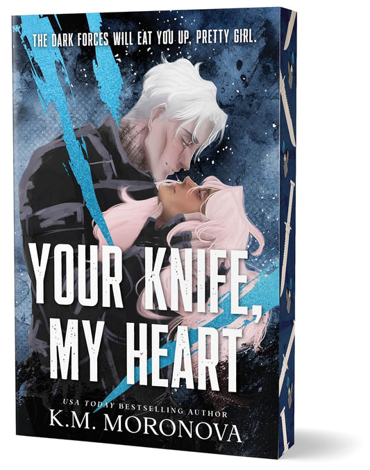 Your Knife, My Heart (Dark Forces #1) (Deluxe Edition) by K.M. Moronova (Paperback)