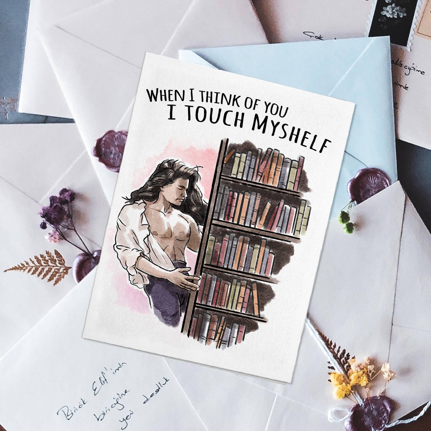 When I Think Of You I Touch Myshelf - Sexy Man (Card)