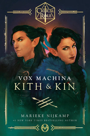 Critical Role: Vox Machina - Kith & Kin by Marieke Nijkamp (Hardcover)