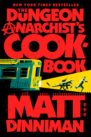 The Dungeon Anarchist's Cookbook (Dungeon Crawler Carl #3) by Matt Dinniman (Hardcover)