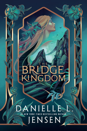The Bridge Kingdom (The Bridge Kingdom #1) by Danielle L Jensen (Paperback)