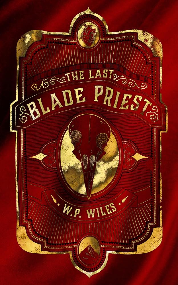 The Last Blade Priest: : WINNER of The Kitschies Red Tentacle Award 2023 cover image