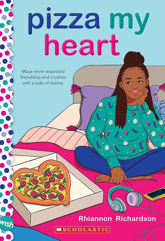 Pizza My Heart: A Wish Novel cover image