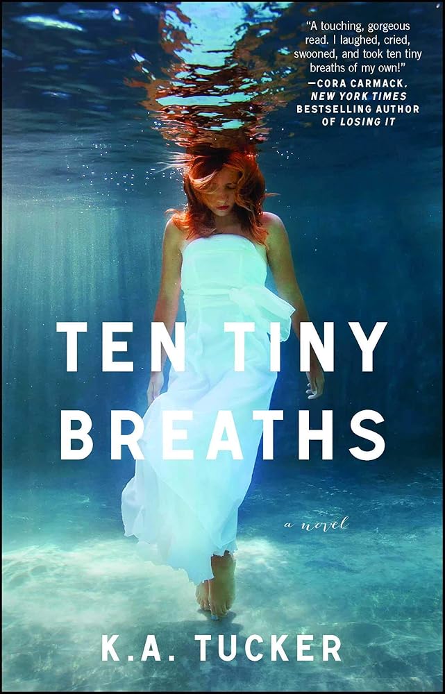 Ten Tiny Breaths: A Novel (1) (The Ten Tiny Breaths Series) cover image