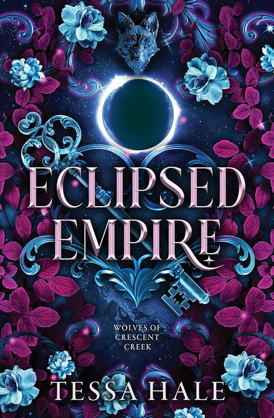 Eclipsed Empire (The Wolves of Crescent Creek, 2) cover image