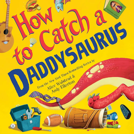 How to Catch a Daddysaurus cover image