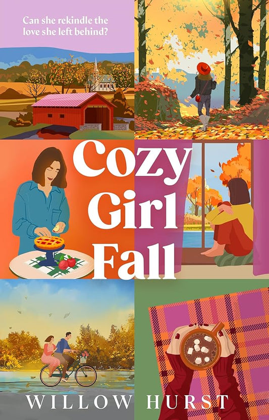 Cozy Girl Fall: A heartwarming, spicy second-chance small town romance, the perfect autumn read for 2025 cover image