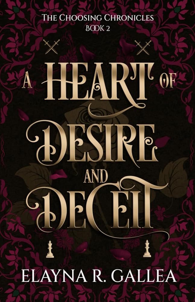 A Heart of Desire and Deceit (The Choosing Chronicles) cover image