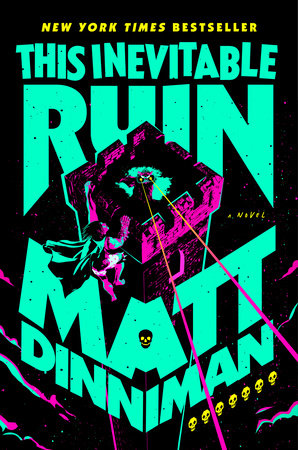 This Inevitable Ruin (Dungeon Crawler Carl #7) by Matt Dinniman (Hardcover)